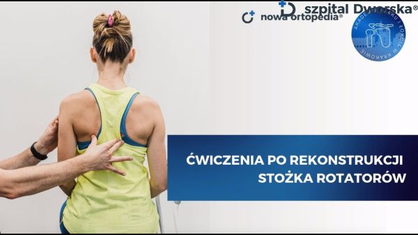 Ćwiczenia po artroskopii barku, rekonstrukcji stożka rotatorów
